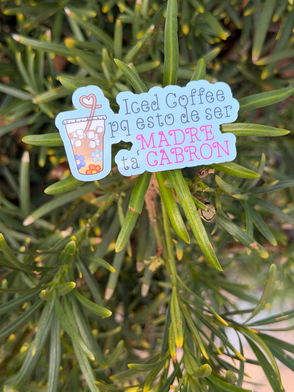 Cafecito Porque Adulting Ta' Cabrón Vinyl Sticker