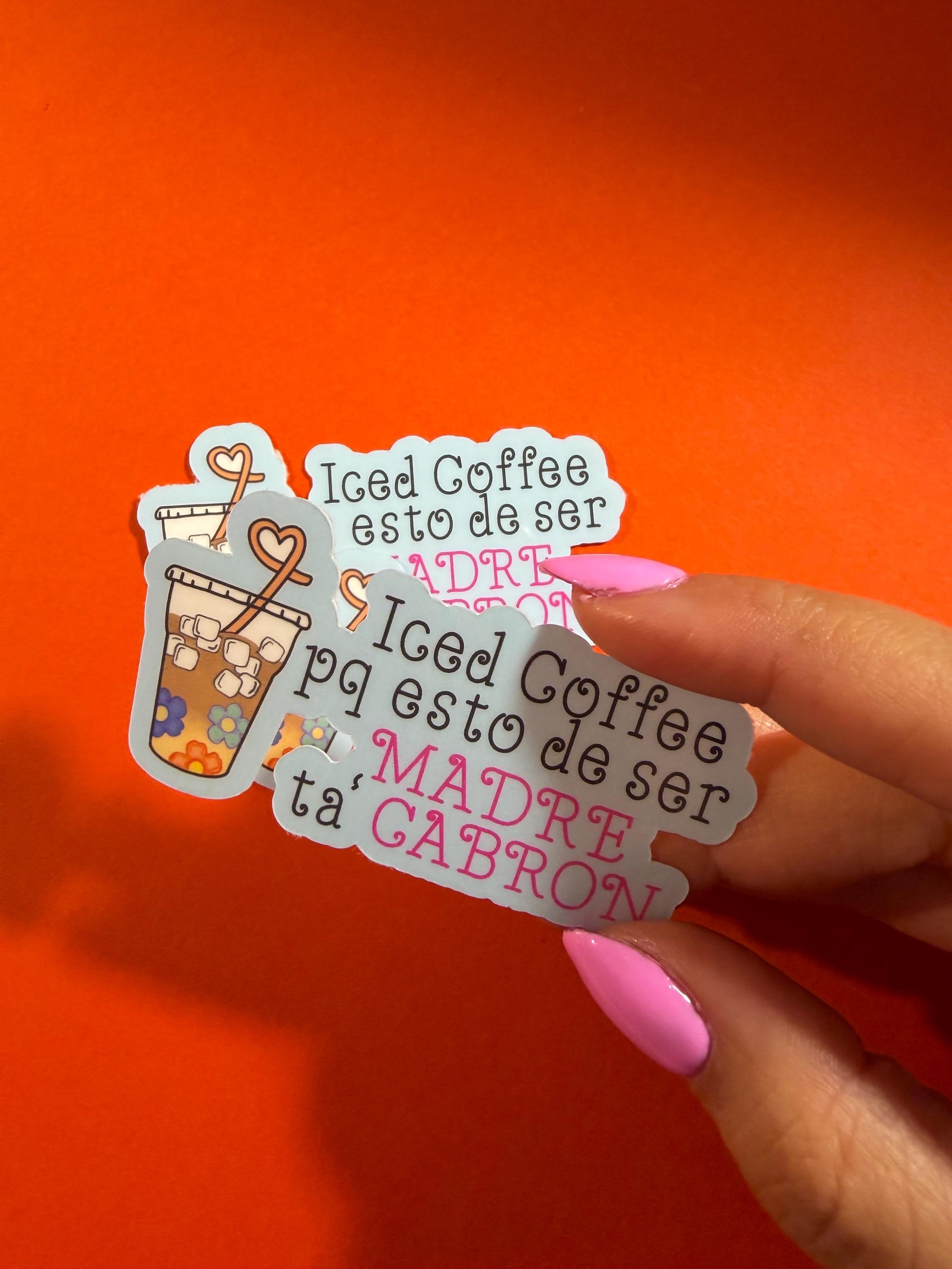 Cafecito Porque Adulting Ta' Cabrón Vinyl Sticker
