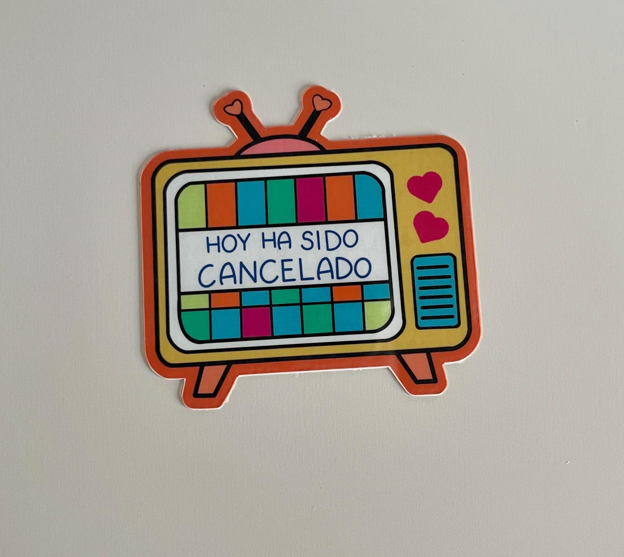 Today Has Been Cancelled Sassy Spanish Vinyl Sticker