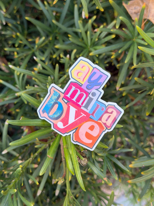 Ay Mira Bye Sassy Spanglish Vinyl Sticker
